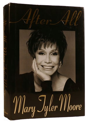 Item #311986 AFTER ALL. Mary Tyler Moore