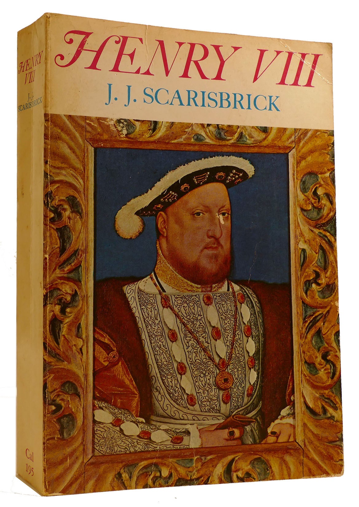 HENRY VIII | J. J. Scarisbrick | First Paperback Edition; First