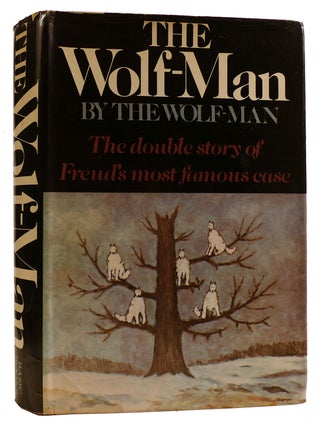 Item #312067 THE WOLF-MAN With the Case of the Wolf-Man and a Supplement. Sigmund Freud The...