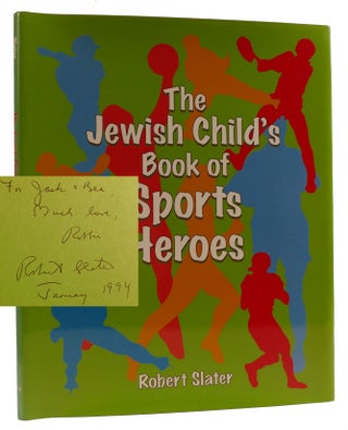 Item #312079 THE JEWISH CHILD'S BOOK OF SPORTS HEROES SIGNED. Robert Slater