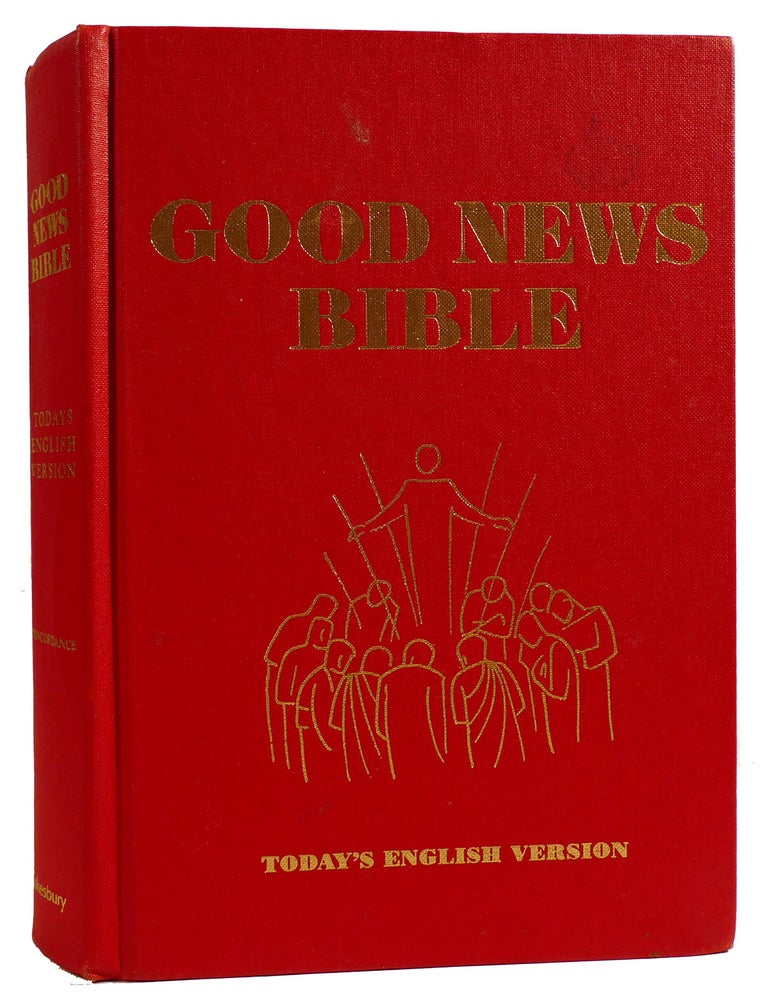 Item #312144 GOOD NEWS BIBLE: THE BIBLE IN TODAY'S ENGLISH VERSION