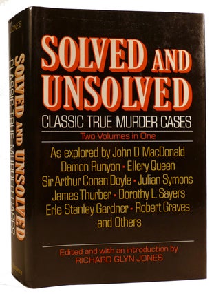 Item #312165 SOLVED & UNSOLVED: CLASSIC TRUE MURDER CASES TWO VOLUMES IN ONE. John D. MacDonald...