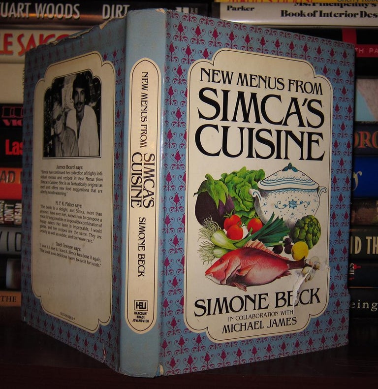 Item #31230 NEW MENUS FROM SIMCA'S CUISINE. Simone Beck, Michael James.