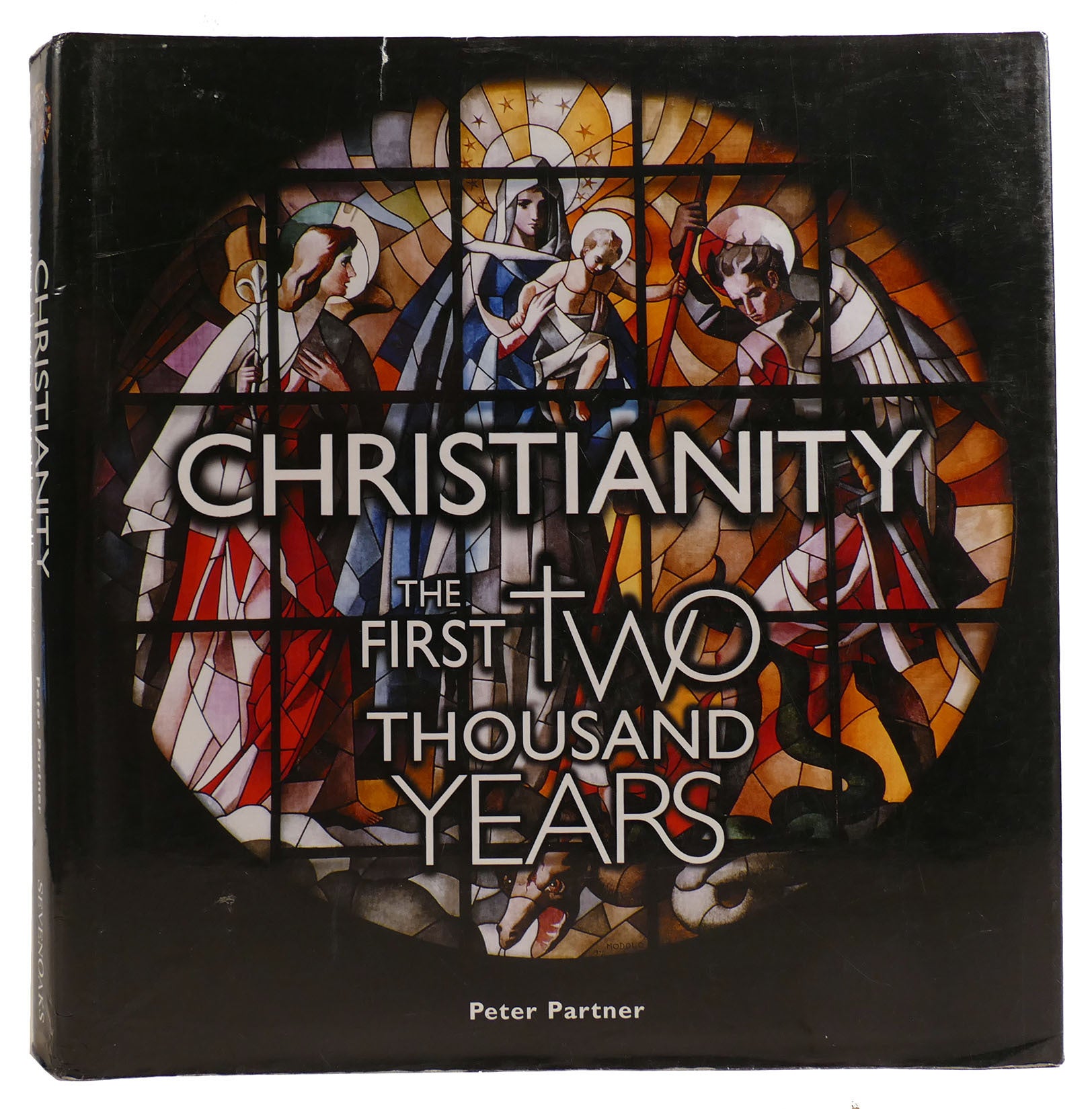 CHRISTIANITY: THE FIRST TWO THOUSAND YEARS | Peter Partner | First ...