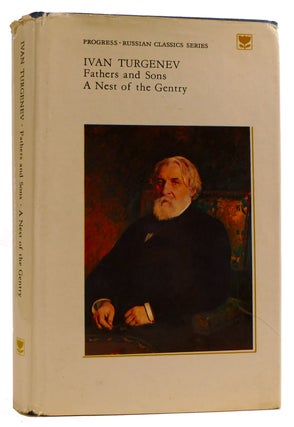 Item #312485 FATHERS AND SONS/A NEST OF THE GENTRY. Ivan Turgenev