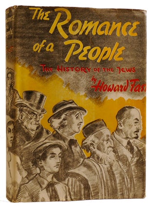 Item #312665 THE ROMANCE OF A PEOPLE The History of the Jews. Howard Fast Rafaello Busoni