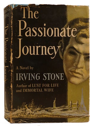 Item #312667 THE PASSIONATE JOURNEY. Irving Stone