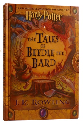 Item #312689 THE TALES OF BEEDLE THE BARD. J. K. Rowling