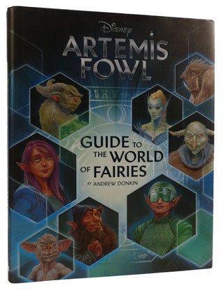 Item #312696 ARTEMIS FOWL: GUIDE TO THE WORLD OF FAIRIES. Andrew Donkin