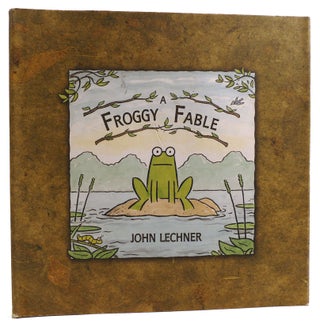 Item #312698 A FROGGY FABLE. John Lechner