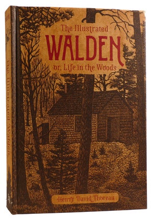 Item #312728 THE ILLUSTRATED WALDEN OR, LIFE IN THE WOODS. Henry David Thoreau