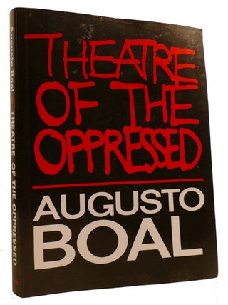 Item #312836 THEATRE OF THE OPPRESSED. Augusto Boal