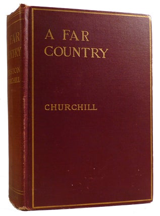 Item #312949 A FAR COUNTRY. Winston Churchill