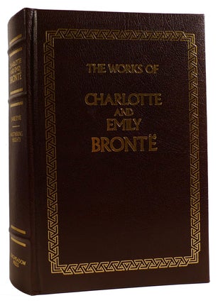 Item #313031 THE WORKS OF CHARLOTTE AND EMILY BRONTE: JANE EYRE - WUTHERING HEIGHTS. Emily Bronte...