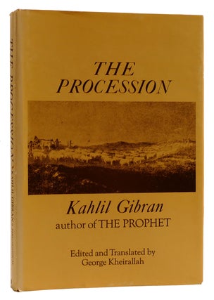 Item #313032 THE PROCESSION. Kahlil Gibran
