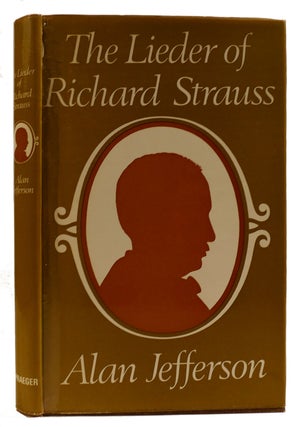 Item #313096 THE LIEDER OF RICHARD STRAUSS. Alan Jefferson
