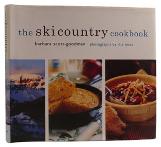 Item #313130 THE SKI COUNTRY COOKBOOK. Barbara Scott-Goodman