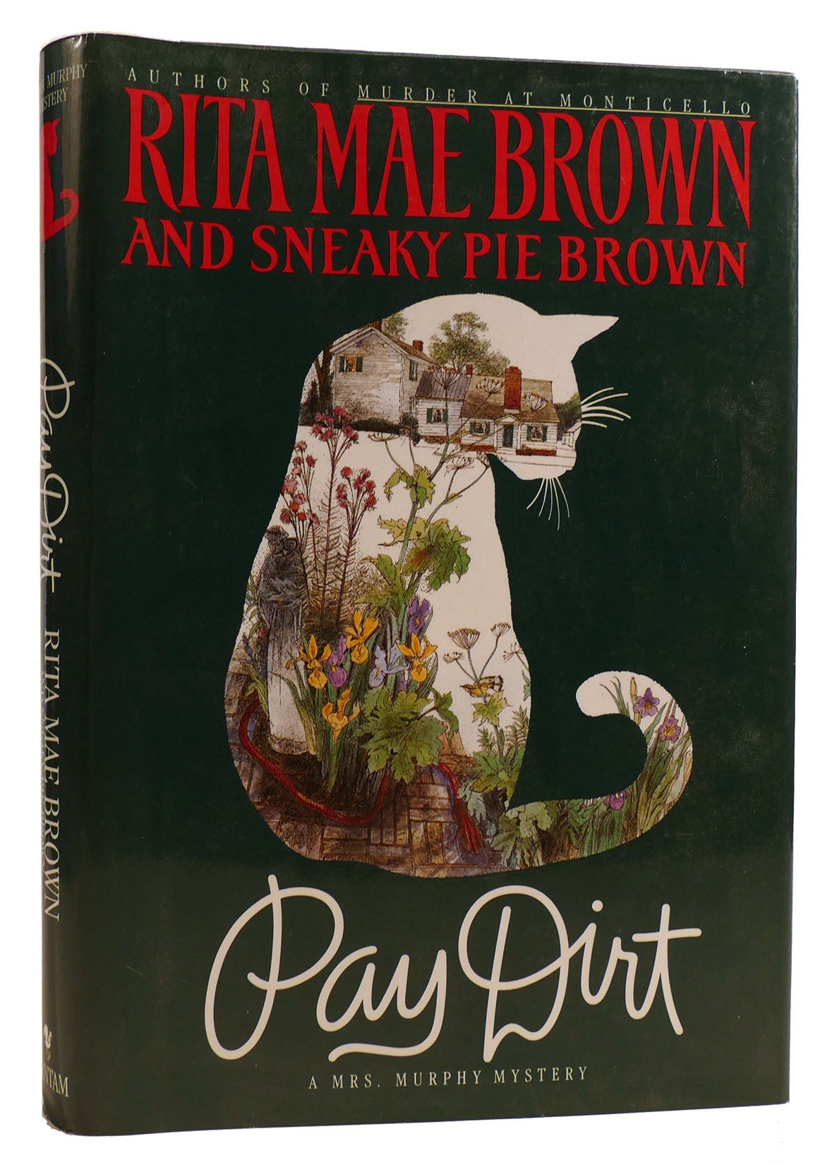 PAY DIRT OR, ADVENTUTRES AT ASH LAWN | Sneaky Pie Brown Rita Mae Brown | First Edition; First ...
