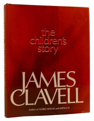 Item #313198 THE CHILDREN'S STORY. James Clavell