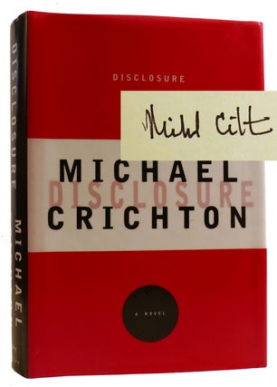 Item #313207 DISCLOSURE SIGNED. Michael Crichton