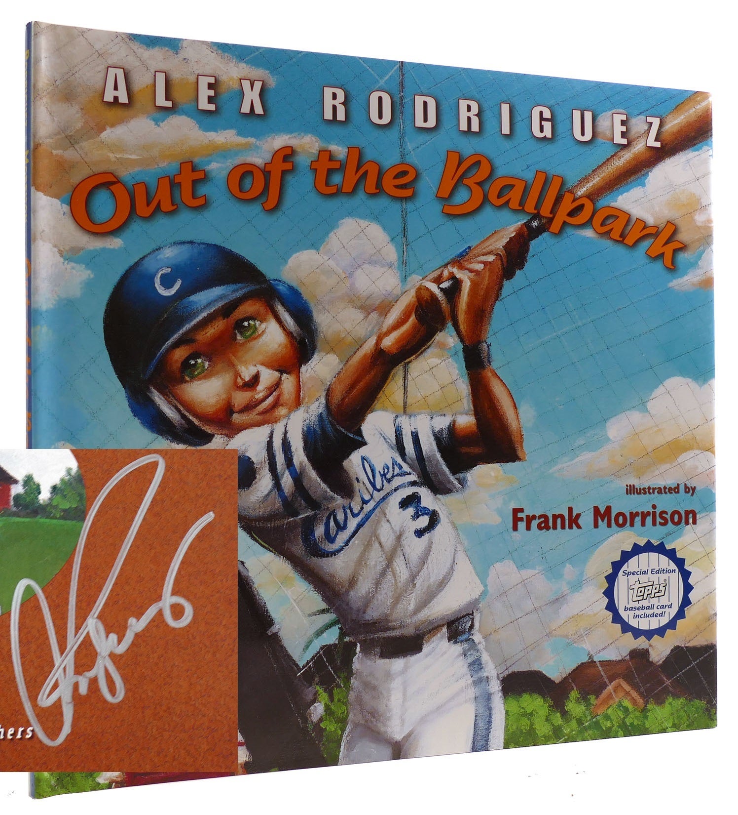 OUT OF THE BALLPARK SIGNED | Alex Rodriguez | First Edition; First