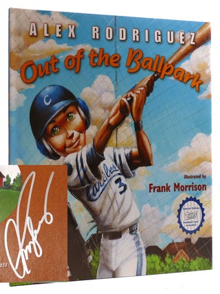 Item #313272 OUT OF THE BALLPARK SIGNED. Alex Rodriguez