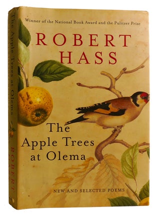 THE APPLE TREES AT OLEMA: NEW AND SELECTED POEMS