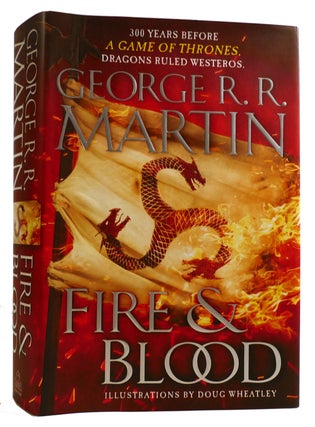 Item #313442 FIRE & BLOOD. George R. R. Martin