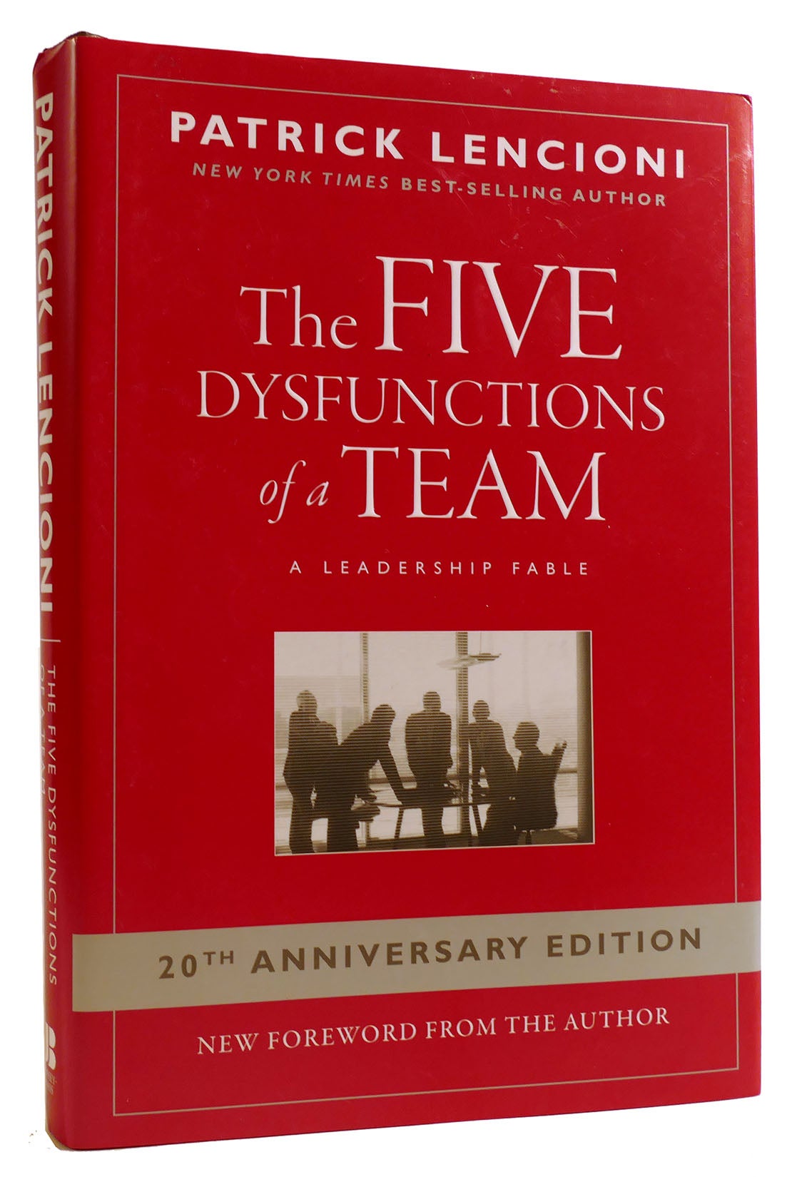 THE FIVE DYSFUNCTIONS OF A TEAM: A LEADERSHIP FABLE | Patrick Lencioni ...