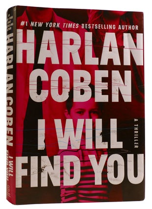 Item #313575 I WILL FIND YOU. Harlan Coben