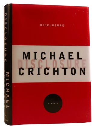 Item #313587 DISCLOSURE. Michael Crichton