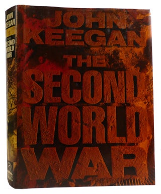 Item #313643 THE SECOND WORLD WAR: AN ILLUSTRATED HISTORY. John Keegan
