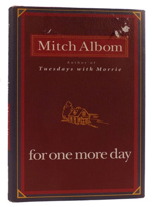 Item #313721 FOR ONE MORE DAY. Mitch Albom