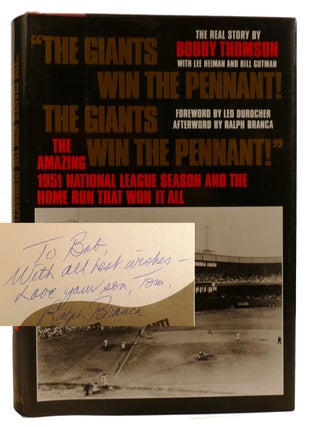 Item #313852 THE GIANTS WIN THE PENNANT! THE GIANTS WIN THE PENNANT! SIGNED. Lee Heiman Bobby...