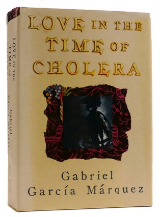 Item #313937 LOVE IN THE TIME OF CHOLERA. Gabriel Garcia Marquez
