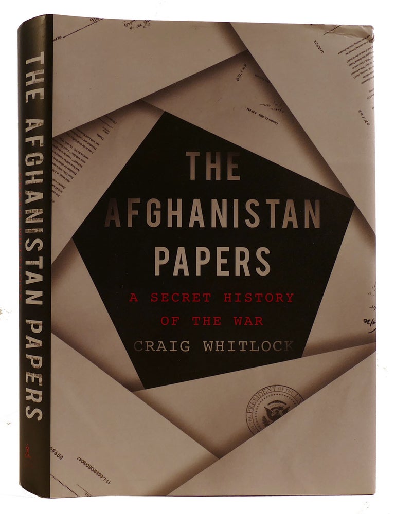 Item #313950 THE AFGHANISTAN PAPERS; A Secret History of the War. Craig Whitlock.