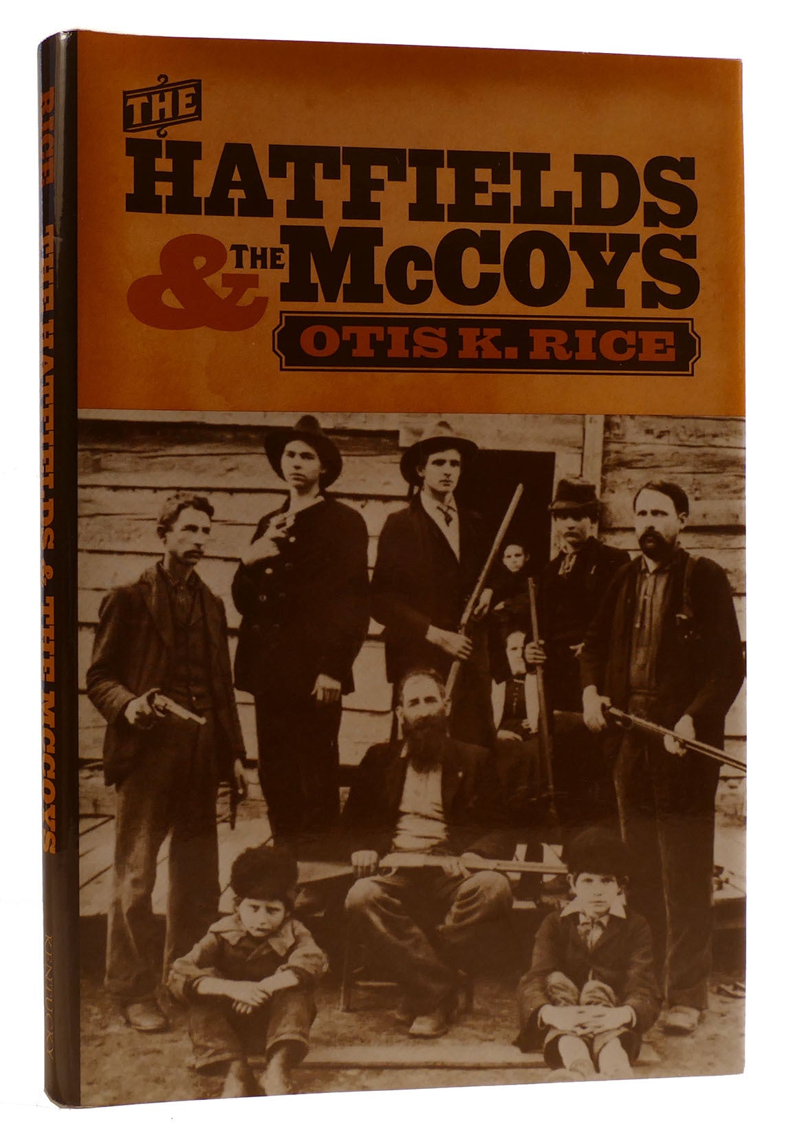 THE HATFIELDS AND THE MCCOYS Otis K. Rice First Edition;