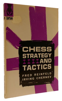Item #314090 CHESS STRATEGY AND TACTICS. Irving Chernev Fred Reinfeld