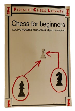 Item #314100 CHESS FOR BEGINNERS. I. A. Horowitz