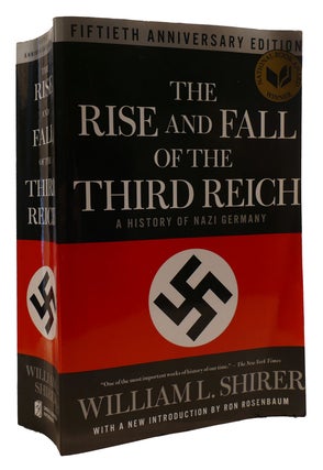 Item #314124 THE RISE AND FALL OF THE THIRD REICH: A HISTORY OF NAZI GERMANY. William L. Shirer