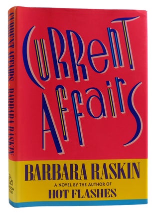 Item #314196 CURRENT AFFAIRS. Barbara Raskin