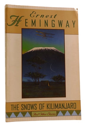 Item #314222 THE SNOWS OF KILIMANJARO AND OTHER STORIES. Ernest Hemingway