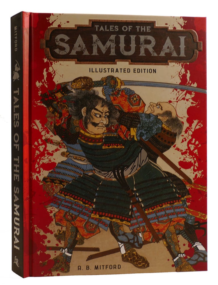 TALES OF THE SAMURAI Illustrated Edition | A. B. Mitford | First ...