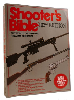 Item #314243 SHOOTERS BIBLE 102ND EDITION The World's Bestselling Firearms Reference