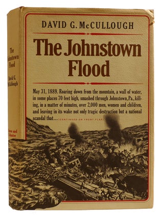 Item #314261 THE JOHNSTOWN FLOOD. David G. McCullough