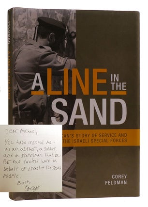 Item #314290 A LINE IN THE SAND An American's Story of Service and Sacrifice in the Israeli...