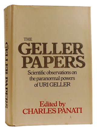 Item #314296 THE GELLER PAPERS Scientific Observations on the Paranormal Powers of Uri Geller....
