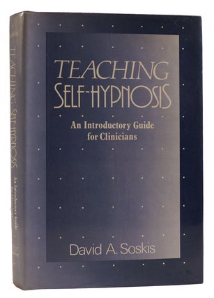 TEACHING SELF-HYPNOSIS Introductory Guide for Clinicians