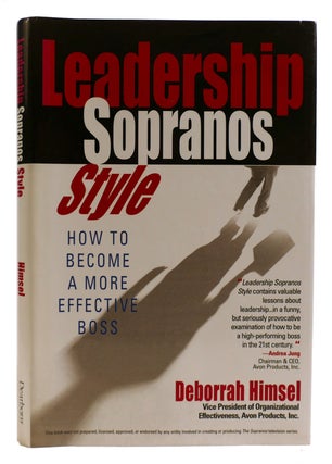 Item #314354 LEADERSHIP SOPRANOS STYLE How to Become a More Effective Boss. Deborrah Himsel