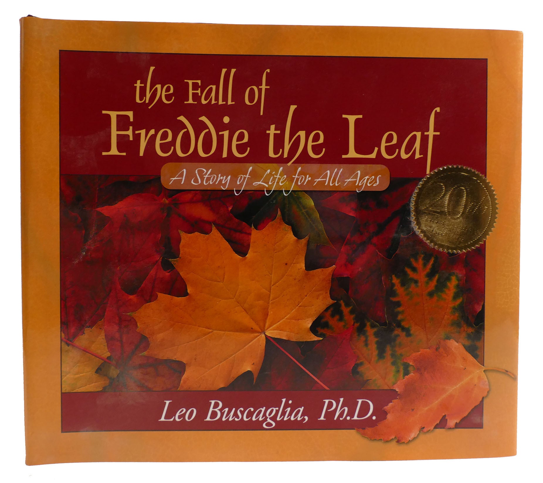 THE FALL OF FREDDIE THE LEAF A Story of Life for all Ages | Leo ...